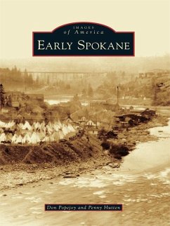 Early Spokane (eBook, ePUB) - Popejoy, Don