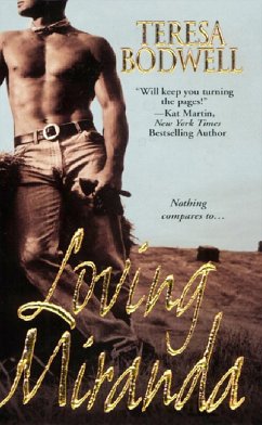 Loving Miranda (eBook, ePUB) - Bodwell, Teresa