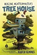 Kaline Klattermaster's Tree House (eBook, ePUB) - Kimmel, Haven