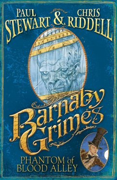 Barnaby Grimes: Phantom of Blood Alley (eBook, ePUB) - Riddell, Chris; Stewart, Paul