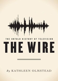 The Wire (eBook, ePUB) - Olmstead, Kathleen