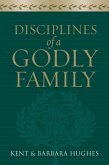 Disciplines of a Godly Family (Trade Paper Edition) (eBook, ePUB)