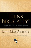 Think Biblically! (Trade Paper) (eBook, ePUB)