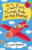 52 Series: Fun Things to Do On the Plane (eBook, ePUB)