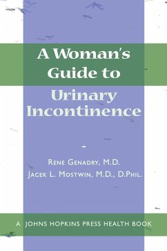Woman's Guide to Urinary Incontinence (eBook, ePUB) - Genadry, Rene