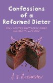 Confessions of a Reformed Dieter (eBook, ePUB) Confessions of a Reformed Dieter (eBook, ePUB)