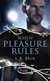 When Pleasure Rules: A Rouge Paranormal Romance (eBook, ePUB)
