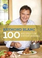 My Kitchen Table: 100 Recipes for Entertaining (eBook, ePUB) - Blanc, Raymond