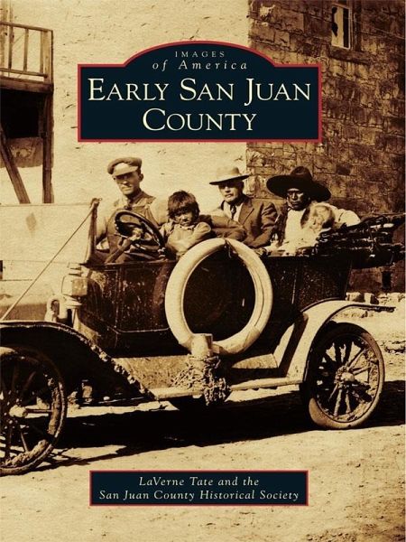 Early San Juan County (eBook, ePUB) Early San Juan County (eBook, ePUB)