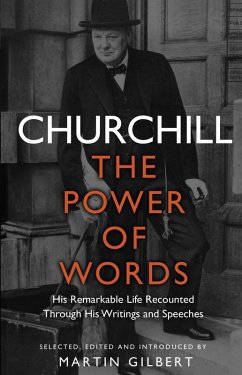 Churchill: The Power of Words (eBook, ePUB) - Churchill, Winston S.