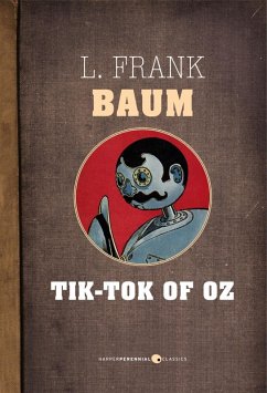 Tik-Tok Of Oz (eBook, ePUB) - Baum, L. Frank