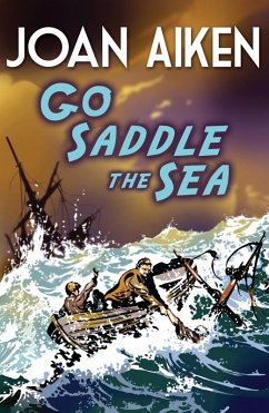 Go Saddle The Sea (eBook, ePUB) - Aiken, Joan