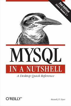 MySQL in a Nutshell (eBook, ePUB) - Dyer, Russell J. T.
