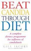 Beat Candida Through Diet (eBook, ePUB)