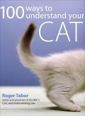 100 Ways to Understand Your Cat (eBook, ePUB) 100 Ways to Understand Your Cat (eBook, ePUB)