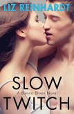 Slow Twitch (A Brenna Blixen Novel) (eBook, ePUB) Slow Twitch (A Brenna Blixen Novel) (eBook, ePUB)