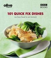 Cover Olive: 101 Quick-Fix Dishes (eBook, ePUB)