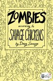 Zombies According to Savage Chickens (eBook, ePUB)
