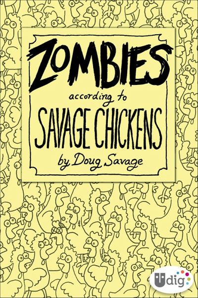 Zombies According to Savage Chickens (eBook, ePUB) Zombies According to Savage Chickens (eBook, ePUB)