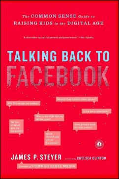 Talking Back to Facebook (eBook, ePUB) - Steyer, James P.