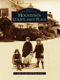 Houston's Courtlandt Place (eBook, ePUB)