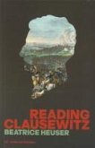 Reading Clausewitz (eBook, ePUB)