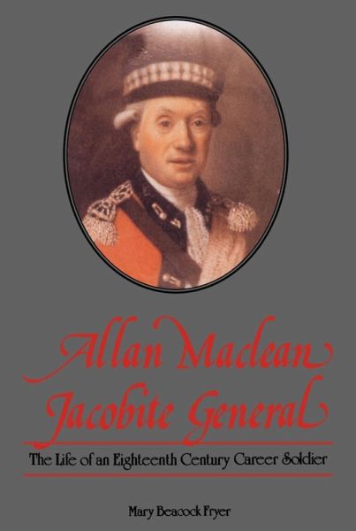 Allan Maclean, Jacobite General (eBook, ePUB) Allan Maclean, Jacobite General (eBook, ePUB)