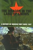 Dragon In The Land Of Snows (eBook, ePUB)