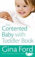 The Contented Baby with Toddler Book (eBook, ePUB) - Ford, Gina
