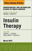Insulin Therapy, An Issue of Endocrinology and Metabolism Clinics (eBook, ePUB)