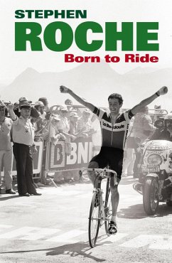 Born to Ride (eBook, ePUB) - Roche, Stephen