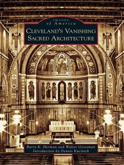 Cover Cleveland's Vanishing Sacred Architecture (eBook, ePUB)