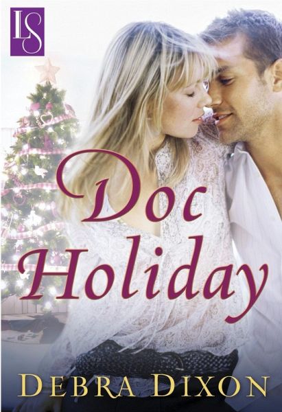 Doc Holiday (Loveswept) (eBook, ePUB) Doc Holiday (Loveswept) (eBook, ePUB)