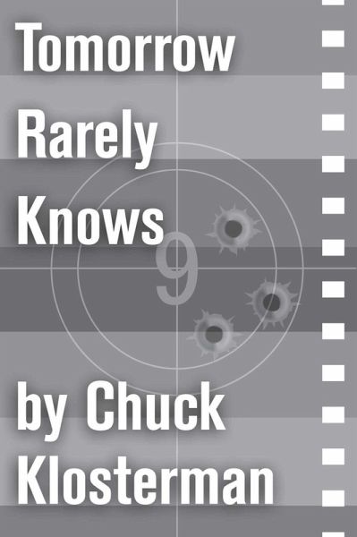 Tomorrow Rarely Knows (eBook, ePUB)