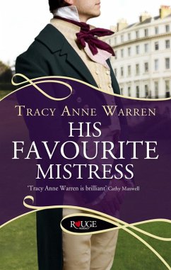 His Favourite Mistress: A Rouge Regency Romance (eBook, ePUB) - Warren, Tracy Anne