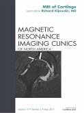 Cartilage Imaging, An Issue of Magnetic Resonance Imaging Clinics (eBook, ePUB)