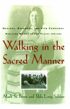 Walking in the Sacred Manner (eBook, ePUB) - St. Pierre, Mark