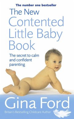 The New Contented Little Baby Book (eBook, ePUB) - Ford, Gina