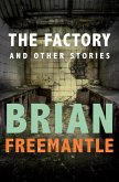 The Factory (eBook, ePUB) The Factory (eBook, ePUB)