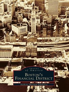 Boston's Financial District (eBook, ePUB) - Sammarco, Anthony Mitchell