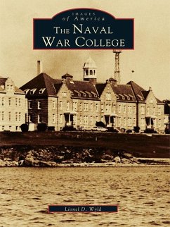Naval War College (eBook, ePUB) - Wyld, Lionel D.