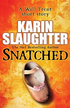 Snatched (eBook, ePUB) - Slaughter, Karin