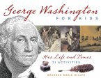 George Washington for Kids (eBook, PDF)