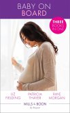 Baby on Board: Secret Baby, Surprise Parents / Her Baby Wish / Keeping Her Baby's Secret (Mills & Boon By Request) (eBook, ePUB)