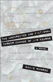 The Unexpected and Fictional Career Change of Jim Kearns (eBook, ePUB)