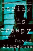 Caring Is Creepy (eBook, ePUB) Caring Is Creepy (eBook, ePUB)