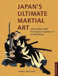 Japan's Ultimate Martial Art (eBook, ePUB) - Craig, Darrell Max