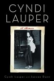 Cyndi Lauper: A Memoir (eBook, ePUB)