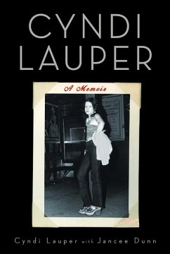 Cyndi Lauper: A Memoir (eBook, ePUB) - Lauper, Cyndi