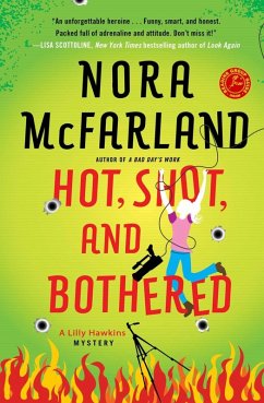 Hot, Shot, and Bothered (eBook, ePUB) - McFarland, Nora
